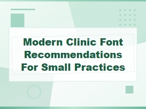 Best Free Modern Clinic Fonts for Small Medical Practices in 2025